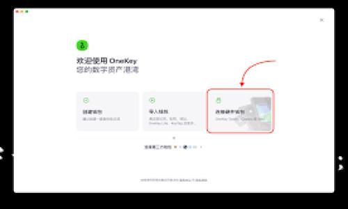 如何顺利下载和使用Imtoken钱包：一站式指南